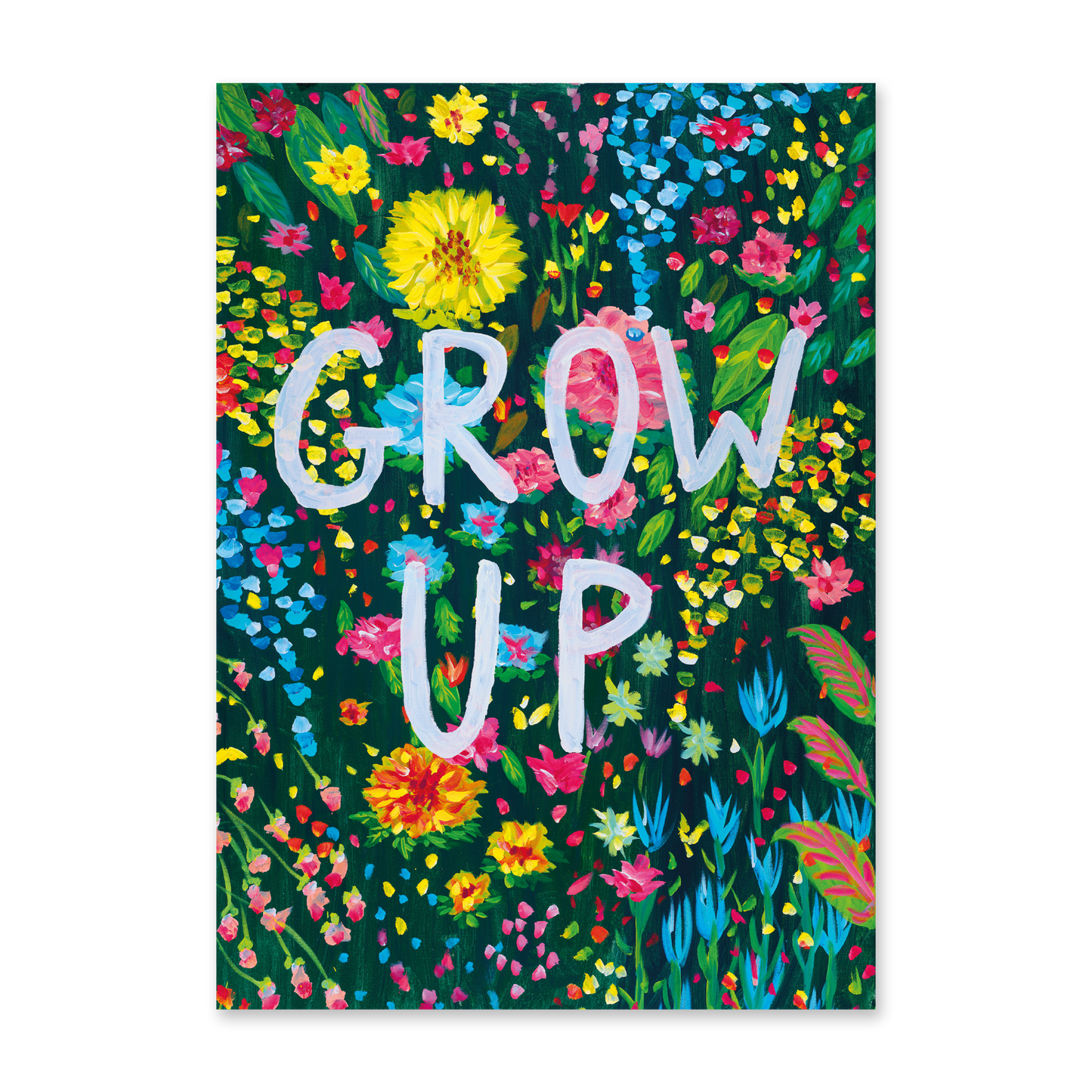 Grow Up Print (A4)