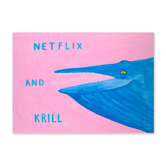 Netflix And Krill Print (A4)