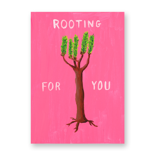 Rooting For You Print (A4)