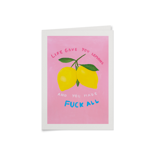 Life Gave You Lemons Card